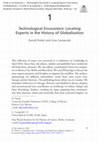 Research paper thumbnail of Technological Encounters: Locating Experts in the History of Globalisation