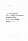 Research paper thumbnail of Carmine Pinto, CRISIS MONÁRQUICA, GUERRAS CIVILES, NACIONES POSIMPERIALES: UNA INTERPRETACIÓN DE LOS ESPACIOS BORBÓNICOS Y DE SUS HERENCIAS (1792-1914), in Las monarquías de la Europa meridional ante el desafío de la modernidad (siglos xix y xx), 2020