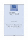 Research paper thumbnail of SMART Nursery (Zonta Club of Macau) Curriculum Research for a New Nursery in Macao