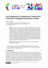 Research paper thumbnail of From Engagement to Empowerment: Exploring the Potential for Pedagogical Partnerships in Design