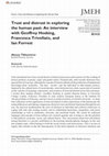 Research paper thumbnail of OPEN ACCESS: Trust and distrust in exploring the human past: An interview with Geoffrey Hosking, Francesca Trivellato, and Ian Forrest, in: Journal of Modern European History, 2020, Vol. 18 (4), pp. 381-407.