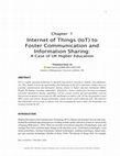 Research paper thumbnail of Internet of Things (IoT) to Foster Communication and Information Sharing