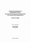 Research paper thumbnail of "Túl sok jelölt egy összeomlott trónra..." - A két háború közötti magyar királykérdés megoldásának alternatívái / "Too Many Candidates for a Collapsed Throne ..." - Alternatives to the Solution of the Interwar Hungarian "Royal Question"