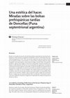 Research paper thumbnail of Una estética del hacer. Miradas sobre las bolsas prehispánicas tardías de Doncellas (Puna septentrional argentina) An aesthetics of making. Reflections on the late pre-Hispanic bags of Doncellas (Northern Puna, Argentina