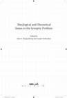 Research paper thumbnail of Theological and Theoretical Issues in the Synoptic Problem