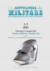 Research paper thumbnail of Nuova Antologia Militare. Rivista interdisciplinare della Società Italiana di Storia Militare, n. 2, fascicolo 5: Storia Militare Medievale (gennaio 2021) (con Marco Merlo, Fabio Romanoni e Peter Sposato), pp. 493.