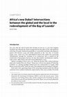 Research paper thumbnail of Africa's new Dubai? Intersections between the global and the local in the redevelopment of the Bay of Luanda 1