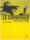 Research paper thumbnail of Le Corbusier Modulor'un Bedeni Modern Mimarlıkta Hegemonik Erilliğin Eleştirisi