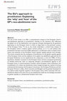 Research paper thumbnail of The EU’s approach to prostitution: Explaining the ‘why’ and ‘how’ of the EP’s neo-abolitionist turn