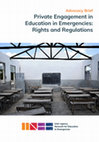 Research paper thumbnail of (2021). Private Engagement in Education in Emergencies: Rights and Regulations. New York: INEE. (with F. Menashy, co-Author)