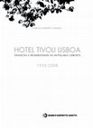 Research paper thumbnail of HOTEL TIVOLI LISBOA. Tradição e modernidade na hotelaria lisboeta, 1933-2008