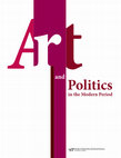 Research paper thumbnail of Art and Politics in the Modern Period. Conference Proceedings, Faculty of Humanities and Social Sciences, University of Zagreb, 2019 (full book available)