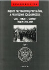 Research paper thumbnail of Między przymusową przyjaźnią a prawdziwą solidarnością. Czesi - Polacy - Słowacy 1938/39-1945-1989, część I