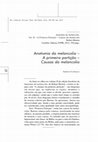 Research paper thumbnail of Anatomia da melancolia: a primeira partição - Causas da melancolia