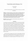 Research paper thumbnail of Virtual Reality and the Meaning of Life