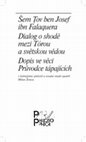 Research paper thumbnail of Shem Tov ibn Falaquera – Epistle of the Debate and The Letter Concerning the Guide of the Perplexed (Czech translation and introduction)