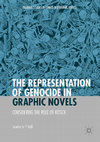 Research paper thumbnail of The Representation of Genocide in Graphic Novels: Considering the Role of Kitsch