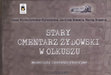 Research paper thumbnail of Stary cmentarz żydowski w Olkuszu