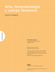 Research paper thumbnail of Arte, fenomenología y cuerpo femenino Artículo de investigación