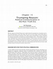 Research paper thumbnail of Trumping Reason: Political Communication in the Post-Truth Era [open access]