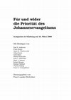 Research paper thumbnail of Für und wider die Priorität des Johannesevangeliums