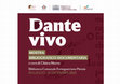 Research paper thumbnail of "Dante vivo": mostra bibliografico-documentaria a cura di Chiara Murru. Biblioteca Forteguerriana di Pistoia (19 luglio - 31 dicembre 2021)