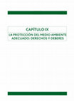 Research paper thumbnail of La protección del medio ambiente adecuado: Derechos y deberes [en Manuel Aragón Reyes (coord.), Cuadernos de Derecho para Ingenieros (X), Cuaderno 43: Los objetivos mundiales del desarrollo sostenible, La Ley-Grupo Wolters-Kluwer, Madrid, 2018, pp. 147-166]