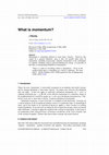 Research paper thumbnail of What is momentum?