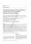 Research paper thumbnail of Non-motor symptoms profile and burden in drug naïve versus long-term Parkinson's disease patients