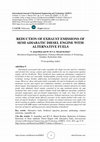 Research paper thumbnail of REDUCTION OF EXHAUST EMISSIONS OF SEMI ADIABATIC DIESEL ENGINE WITH ALTERNATIVE FUELS