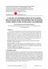 Research paper thumbnail of A STUDY ON OPTIMIZATION OF WALKING BEAM EIGHT-BAR TRANSPORT MECHANISMS USING SIMULATED ANNEALING ALGORITHM