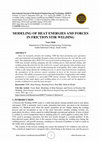 Research paper thumbnail of MODELING OF HEAT ENERGIES AND FORCES IN FRICTION STIR WELDING