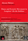 Research paper thumbnail of Seminario di Alyson MELZER (University of Notre Dame) “Dance and Ecstatic Movement in Longinus’ On the Sublime”