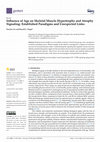 Research paper thumbnail of Influence of Age on Skeletal Muscle Hypertrophy and Atrophy Signaling: Established Paradigms and Unexpected Links