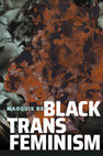 Research paper thumbnail of Black Trans Feminism (Introduction)