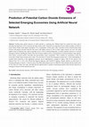 Research paper thumbnail of Prediction of Potential Carbon Dioxide Emissions of Selected Emerging Economies Using Artificial Neural Network