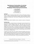 Research paper thumbnail of Spontaneous Communities of Learning: A Social Analysis of Learning Ecosystems in Massively Multiplayer Online Gaming (MMOG) Environments