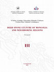 Research paper thumbnail of Deer Stone Culture of Mongolia and Neighboring Regions (Front matter, Content and Conclusion)