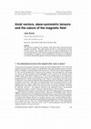 Research paper thumbnail of Axial vectors, skew-symmetric tensors and the nature of the magnetic field