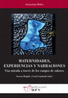 Research paper thumbnail of Maternidades, experiencias y narraciones [2021]