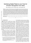 Research paper thumbnail of Identifying Stable Patterns over Time for Emotion Recognition from EEG