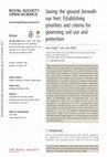 Research paper thumbnail of Saving the ground beneath our feet: Establishing priorities and criteria for governing soil use and protection