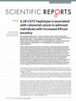 Research paper thumbnail of IL1B-CGTC haplotype is associated with colorectal cancer in admixed individuals with increased African ancestry