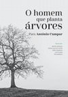 Research paper thumbnail of O homem que planta árvores. Para António Campar.