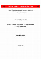 Research paper thumbnail of From U Thant to Kofi Annan: UN Peacemaking in Cyprus, 1964-2004