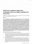 Research paper thumbnail of Perfil de las estudiantes adolescentes sexualmente activas en colegios secundarios de Lima, Perú