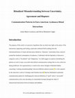 Research paper thumbnail of Ritualized Misunderstanding between Uncertainty, Agreement and Rupture. Communication Patterns in Euro-American Ayahuasca Ritual Interactions