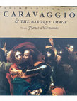 Research paper thumbnail of Saints & Sinners: Caravaggio and the Baroque Image (Exhibition catalogue)