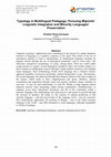 Research paper thumbnail of Typology in Multilingual Pedagogy: Pursuing Migrants’ Linguistic Integration and Minority Languages’ Preservation