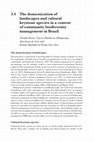 Research paper thumbnail of 3.4 The domestication of landscapes and cultural keystone species in a context of community biodiversity management in Brazil